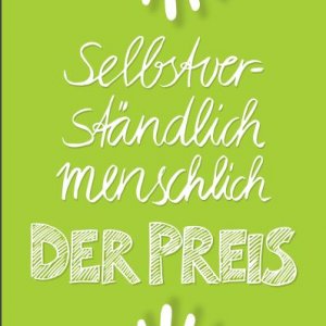 selbstverständlich menschlich - bewerbt euch jetzt!