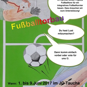 Foto Bau von Fußballtoren für das integrative Fußballturnier am 10.06.2017 und den Jugendclub Taucha